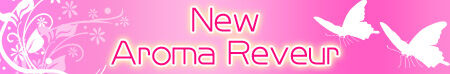 NEW AromaReveur -ニューアロマレヴール-
