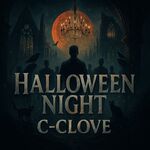 👻🎃C-CLOVE HALL…